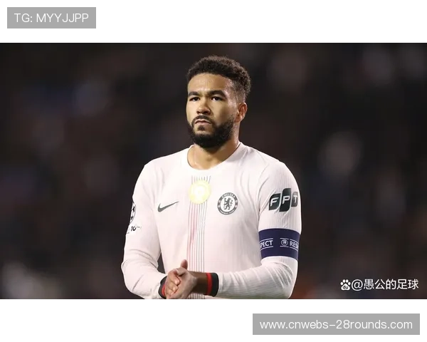 里斯詹姆斯复出延期,切尔西边后卫深度再受考验 里斯詹姆斯复出延期,切尔西边后卫深度再受考验